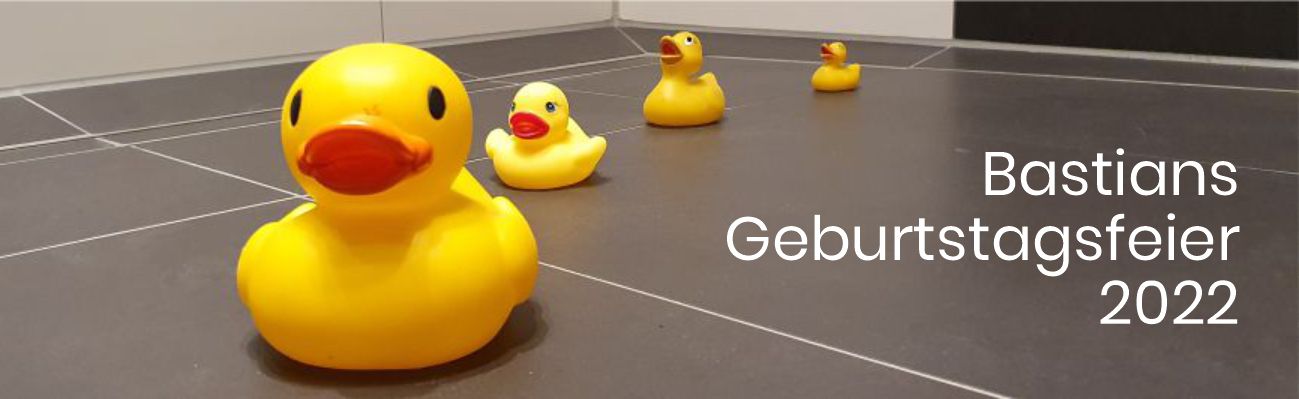 Bastians Geburtstagsfeier 2022