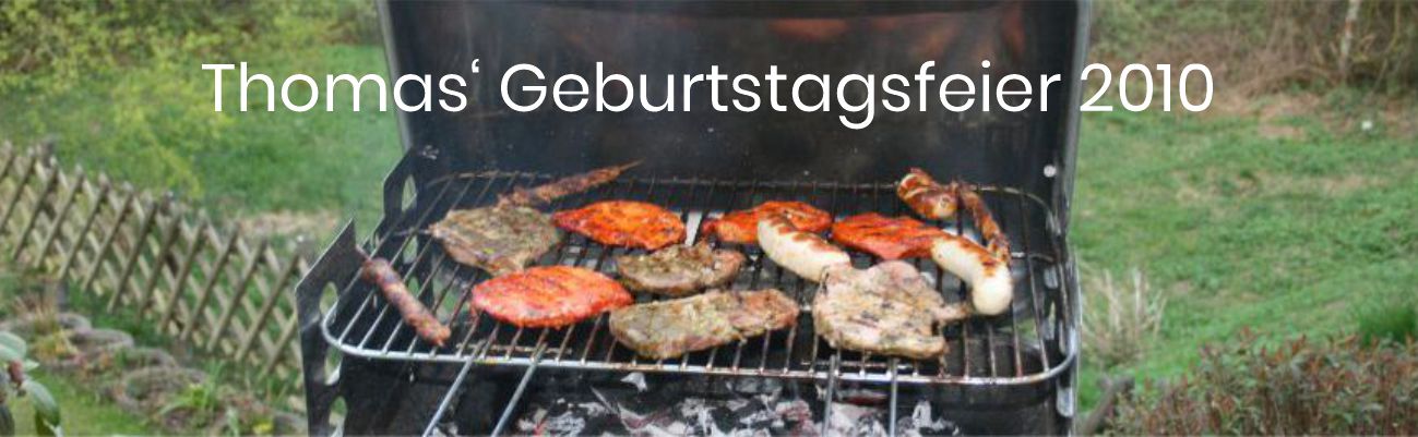 Thomas' Geburtstagsfeier 2010